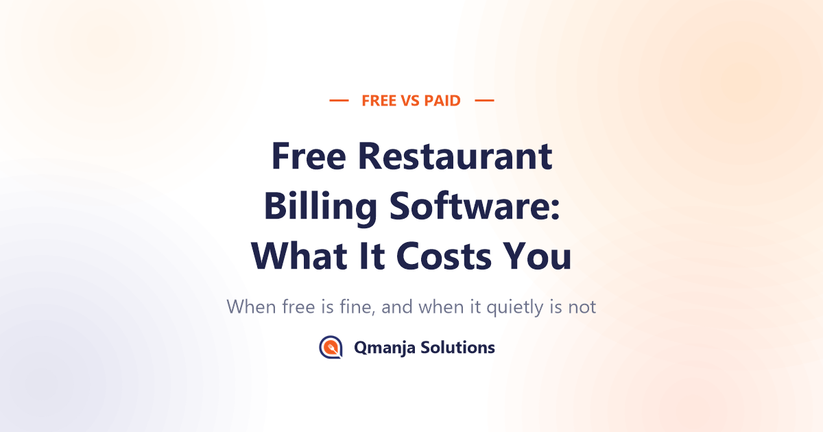 Free restaurant billing software - what it costs and when it is fine