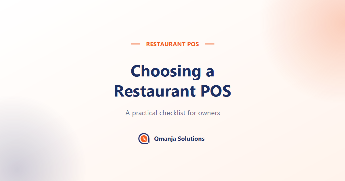 Choosing a restaurant POS system - checklist by Qmanja Solutions