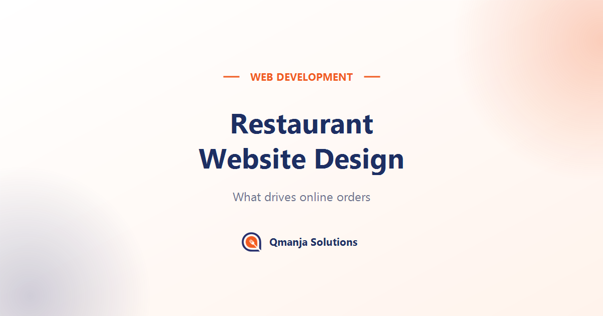 Restaurant website development guide - Qmanja Solutions
